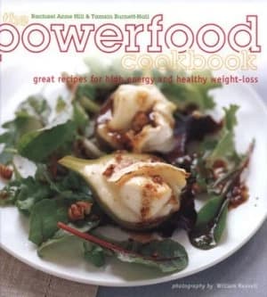 The Powerfood Cookbook by Rachael Anne Hill and Tamsin Burnett-Hall Hardback