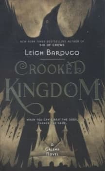 Crooked Kingdom by Leigh Bardugo Paperback
