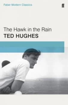 The Hawk in the Rain by Ted Hughes Book