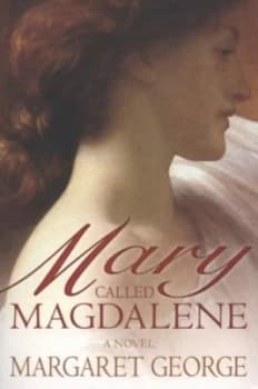 Mary Called Magdalene by Margaret George Paperback
