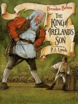 The King of Irelands Son by Brendan Behan and Patrick Lynch Hardback
