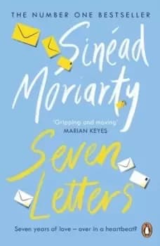 Seven letters by Sinad Moriarty