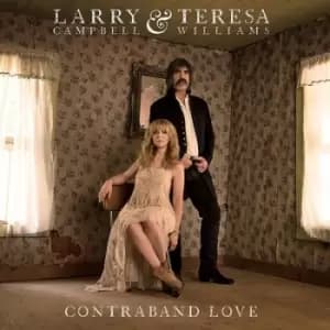 Contraband Love by Larry Campbell & Teresa Williams CD Album
