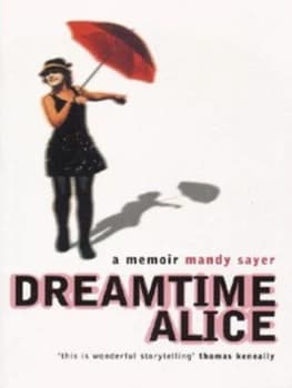 Dreamtime Alice by Mandy Sayer Paperback