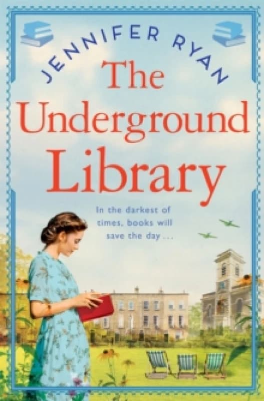 The Underground Library : A Heartwarming and Inspiring Historical Fiction Book Based on a True Story Paperback / softback