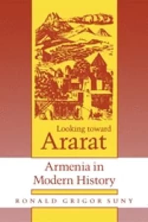 looking toward ararat armenia in modern history