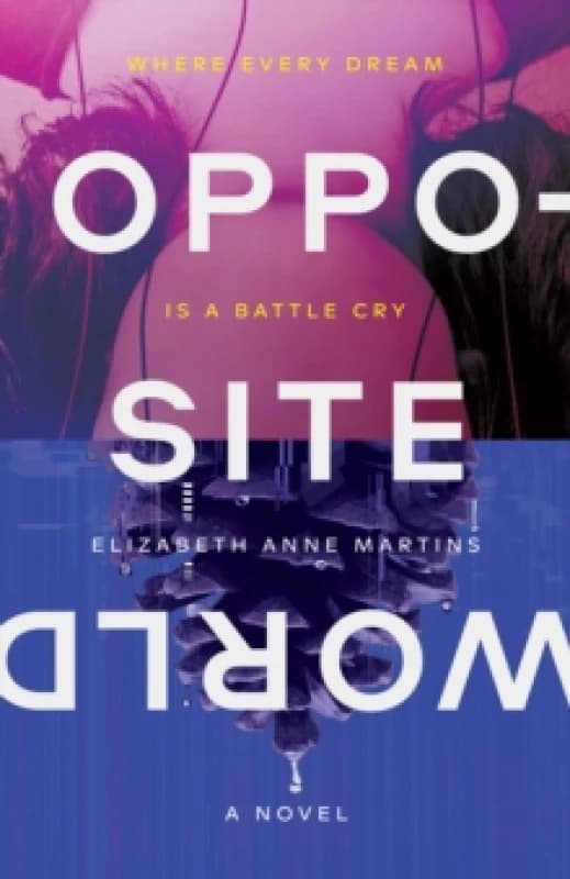 Opposite World Hardback