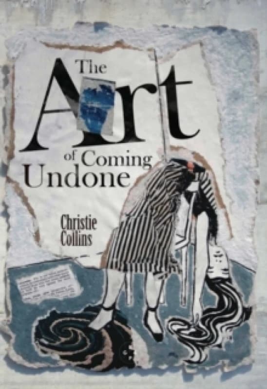 The Art of Coming Undone Paperback / softback