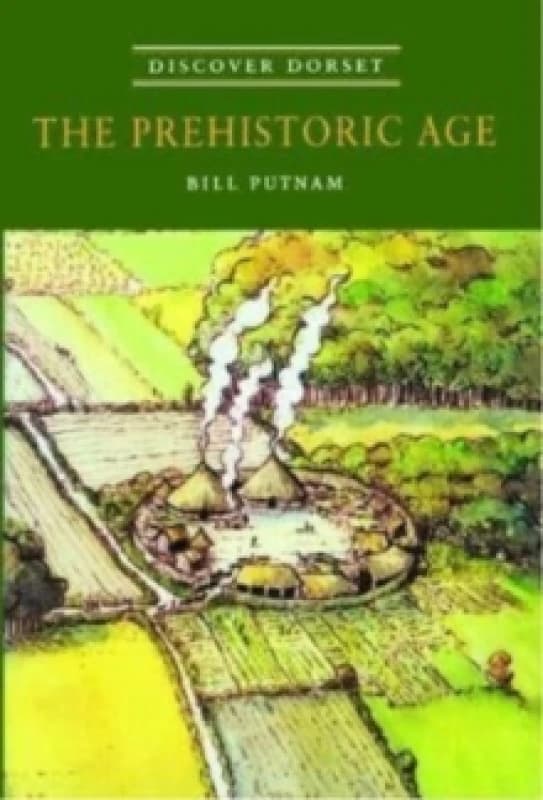 The Pre-Historic Age by Bill Putnam Paperback