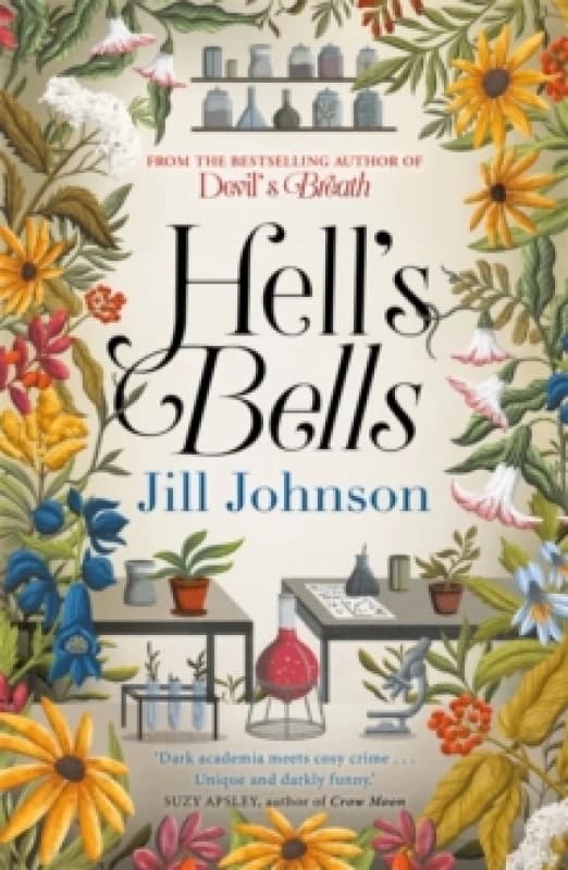 Hell's Bells : An intoxicating botanical mystery for fans of BBC's Ludwig Paperback / softback
