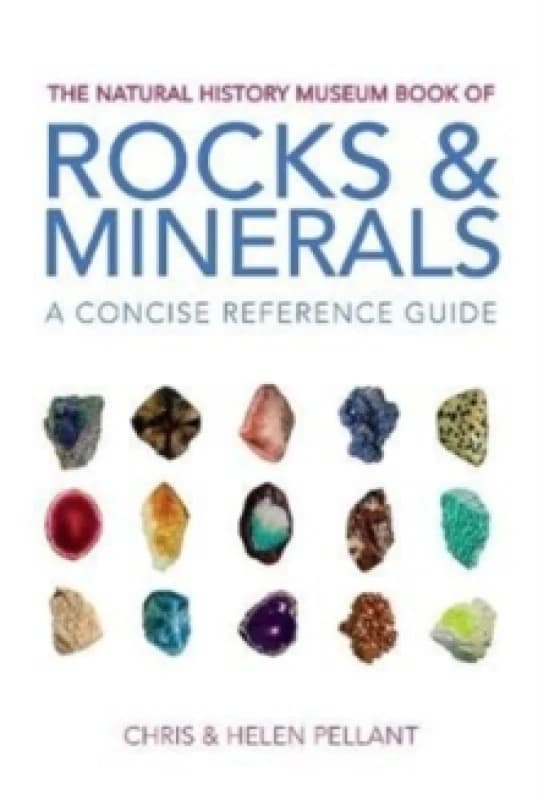 The Natural History Museum Book of Rocks & Minerals. Paperback. By Chris Pellant, Helen Pellant Books