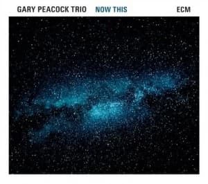 Now This by Gary Peacock Trio CD Album