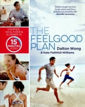 The Feelgood Plan by Dalton Wong Paperback
