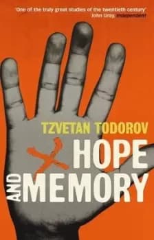 Hope and memory by Tzvetan Todorov