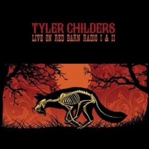 Live On Red Barn Radio I & II by Tyler Childers CD Album