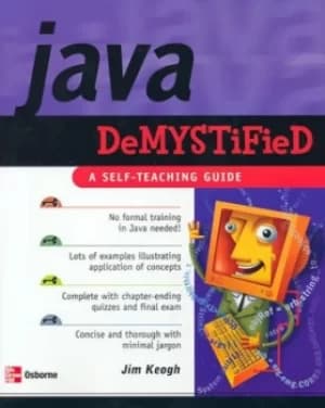 Java demystified by James Edward Keogh