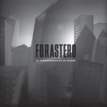 Forastero - El submarinista en el tejado CD
