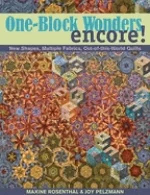 one block wonders encore new shapes multiple fabrics out of this world qui