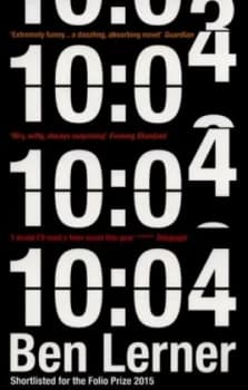 10 04 by Ben Lerner Paperback