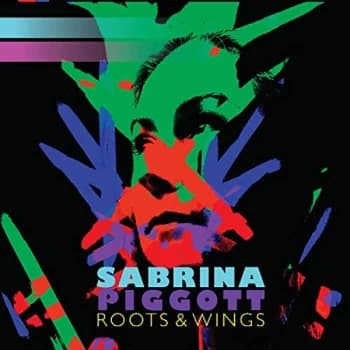 Sabrina Piggott - Roots & Wings CD