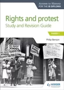 Access to History for the IB Diploma Rights and protest Study and Revision Guide : Paper 1