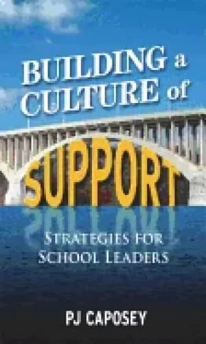 building a culture of support strategies for school leaders