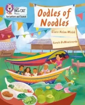 Oodles of Noodles by Clare Helen Welsh