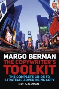 The Copywriters Toolkit by Margo Berman Book