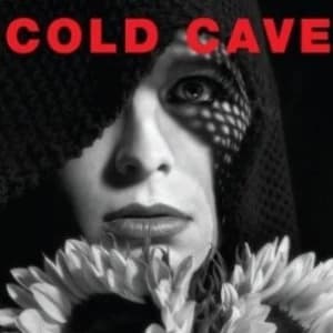Cold Cave - Cherish The Light Years CD