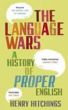 The Language Wars by Henry Hitchings Hardback