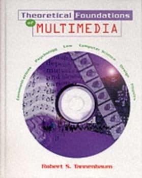 Theoretical Foundations of Multimedia by Robert S. Tannenbaum Hardback