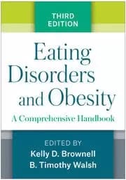 Eating Disorders and Obesity A Comprehensive Handbook
