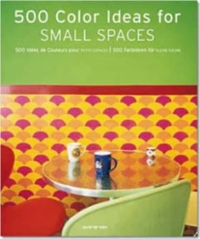 500 Colour Ideas for Small Spaces Book