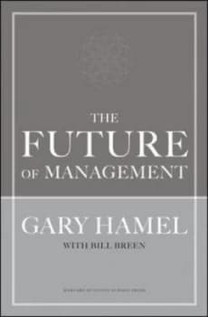 The Future of Management by Gary Hamel Hardback