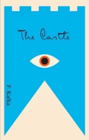 The Castle by Franz Kafka