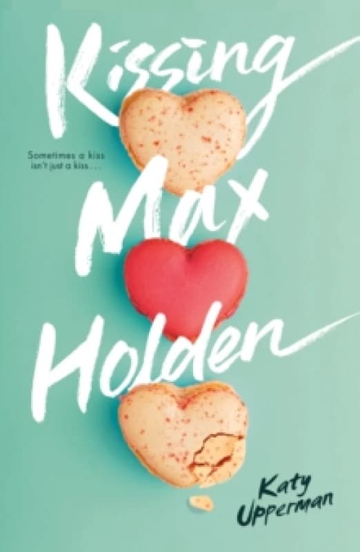 Kissing Max Holden. Paperback. By Katy Upperman Books