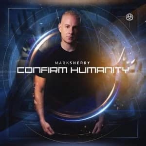 Confirm Humanity by Mark Sherry CD Album