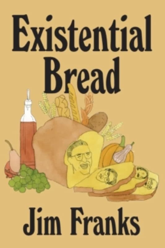 Existential Bread Paperback / softback