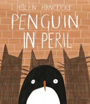 Penguin in Peril by Helen Hancocks Paperback