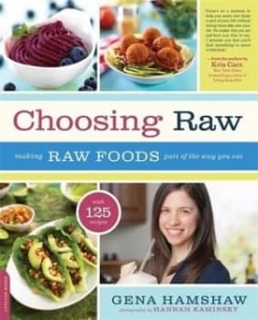 Choosing Raw by Gena Hamshaw Book