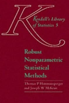 Robust Nonparametric Statistical Methods by T. P. Hettmansperger Hardback