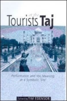 Tourists at the Taj by Tim Edensor Paperback