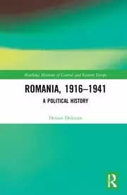 Romania 1916-1941 A Political History