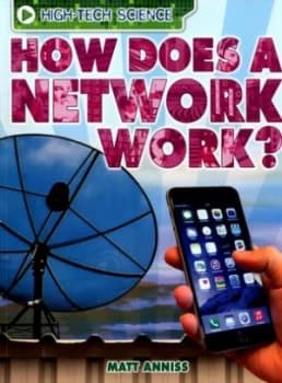How Does a Network Work by Matt Anniss Book