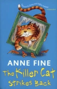 The Killer Cat Strikes Back by Anne Fine and Steve Cox Hardback