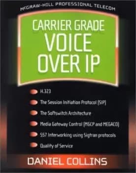 Carrier grade voice over IP by Daniel Collins