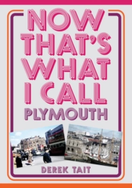 Now That's What I Call Plymouth Paperback / softback