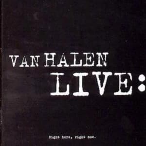 Van Halen Live Right Here Right Now by Van Halen CD Album