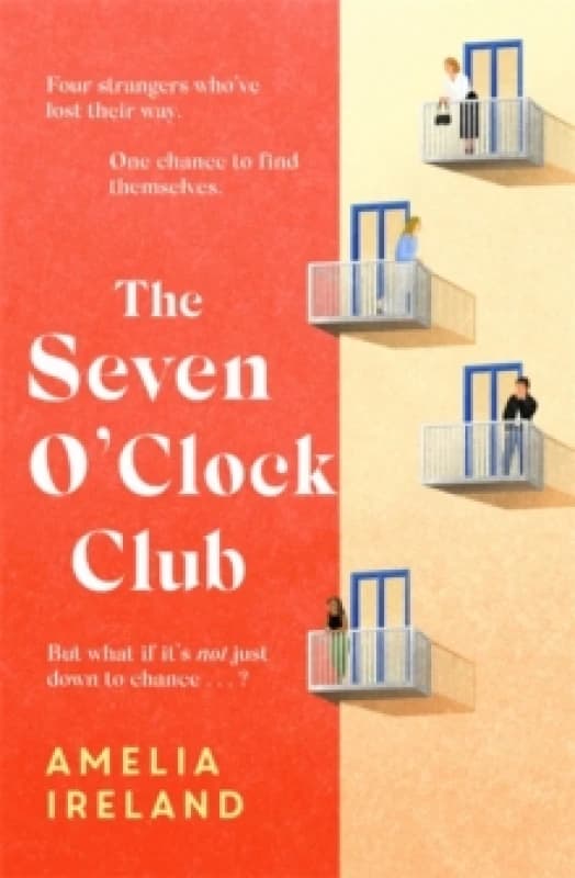 The Seven O'Clock Club : Discover the heartwarming and uplifting Sunday Times bestseller Hardback