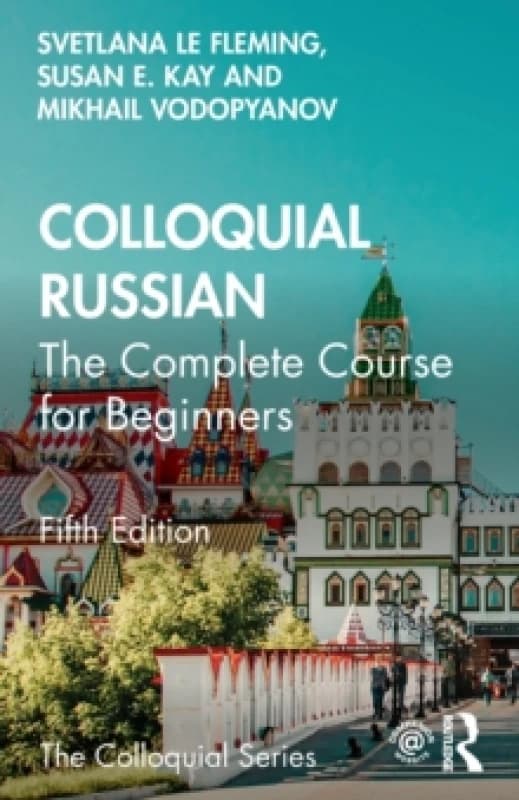 Colloquial Russian : The Complete Course For Beginners Paperback / softback